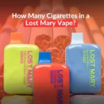 How Many Cigarettes in a Lost Mary